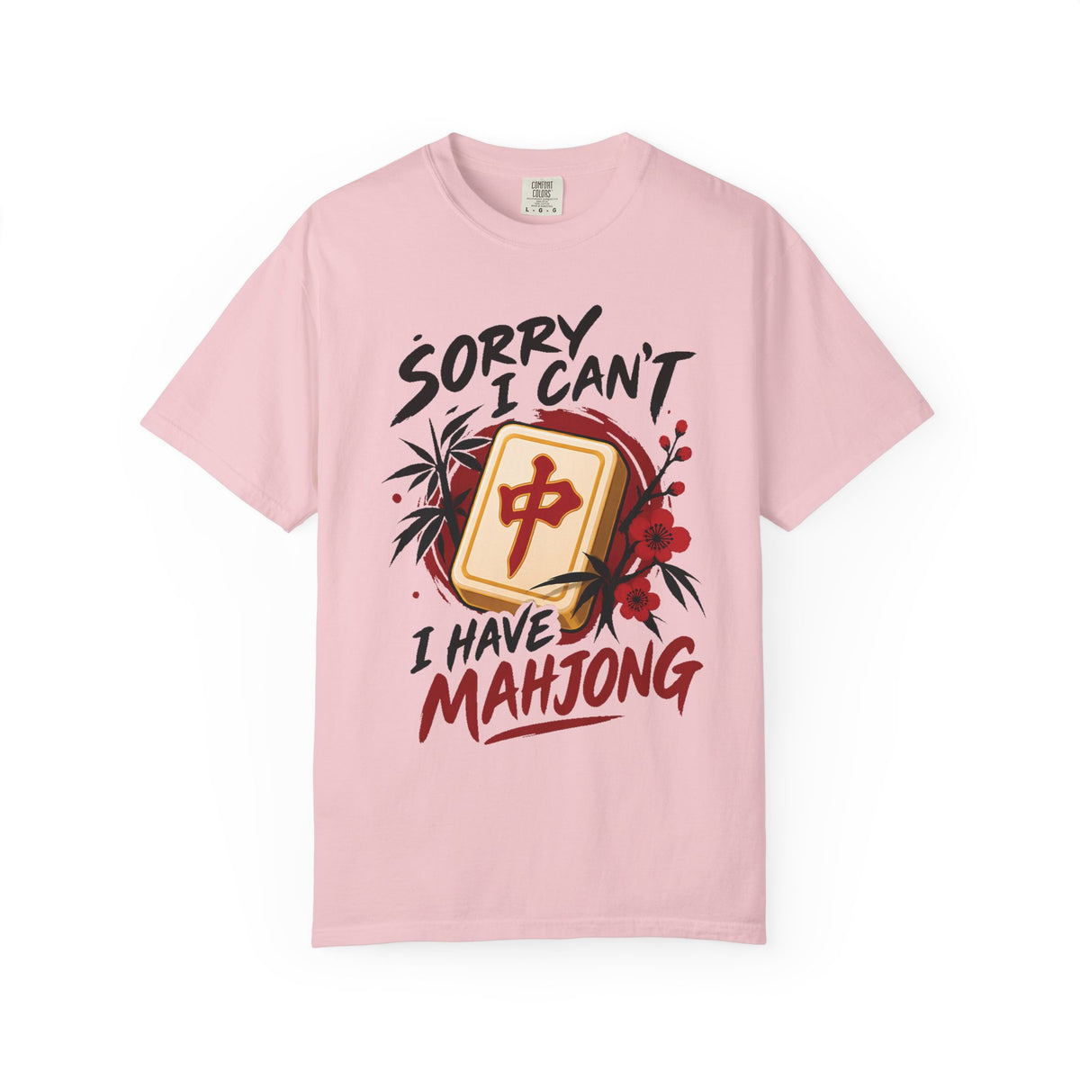 Sorry I Can't I Have Mahjong Comfort Colors T-Shirt — Funny Mahjong Gift