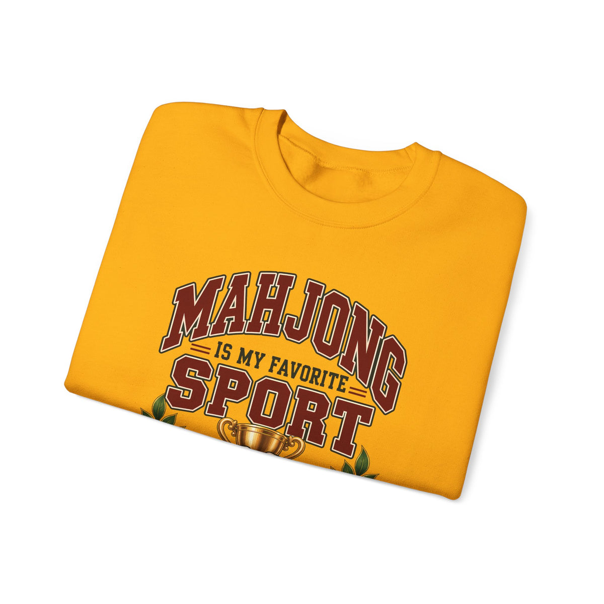 Mahjong Is My Favorite Sport Varsity Gildan Sweatshirt — Funny Mahjong Gift