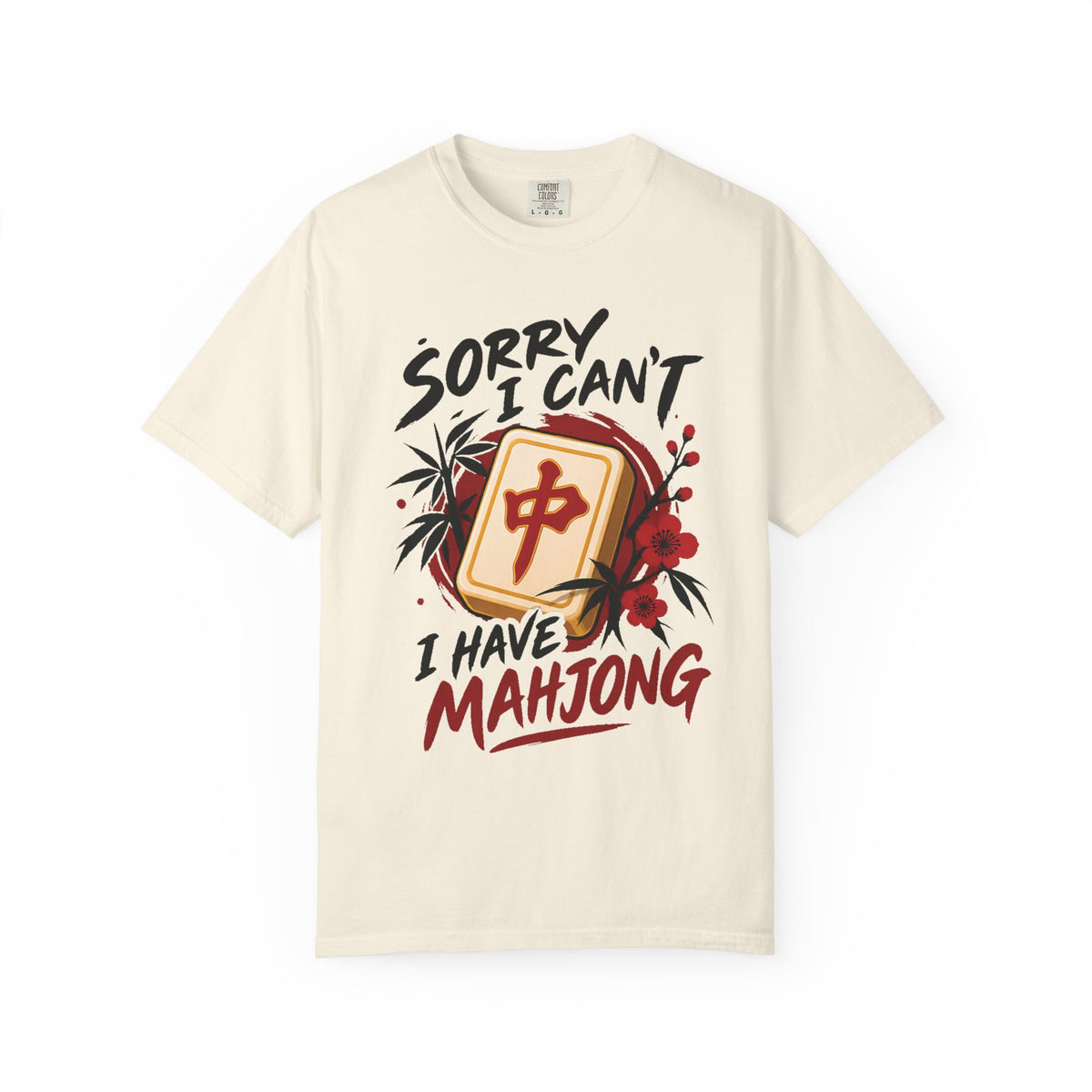 Sorry I Can't I Have Mahjong Comfort Colors T-Shirt — Funny Mahjong Gift