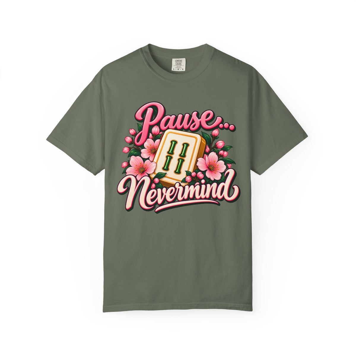 Pause Nevermind Floral Mahjong Comfort Colors T-Shirt — Funny Mahjong Gift
