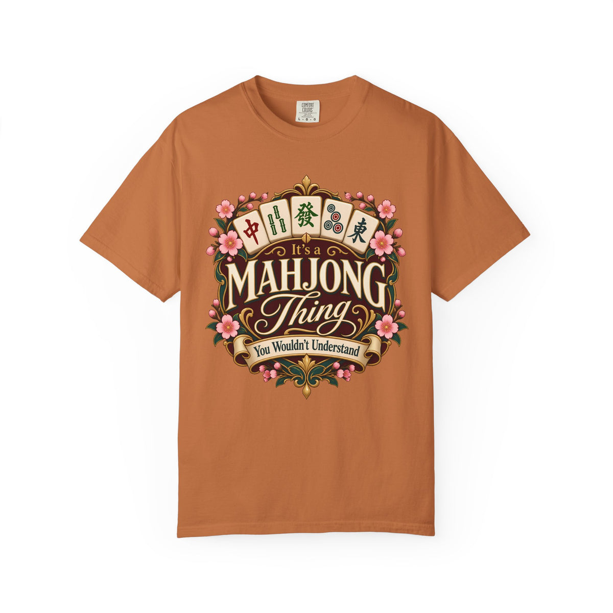It's a Mahjong Thing Comfort Colors T-Shirt — Funny Mahjong Gift