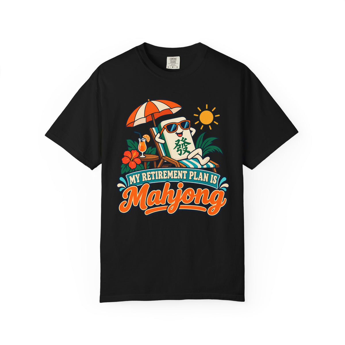 My Retirement Plan Is Mahjong Comfort Colors T-Shirt — Funny Retirement Gift