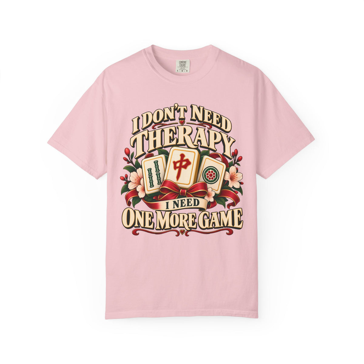 I Don't Need Therapy Mahjong Comfort Colors T-Shirt — Funny Mahjong Gift