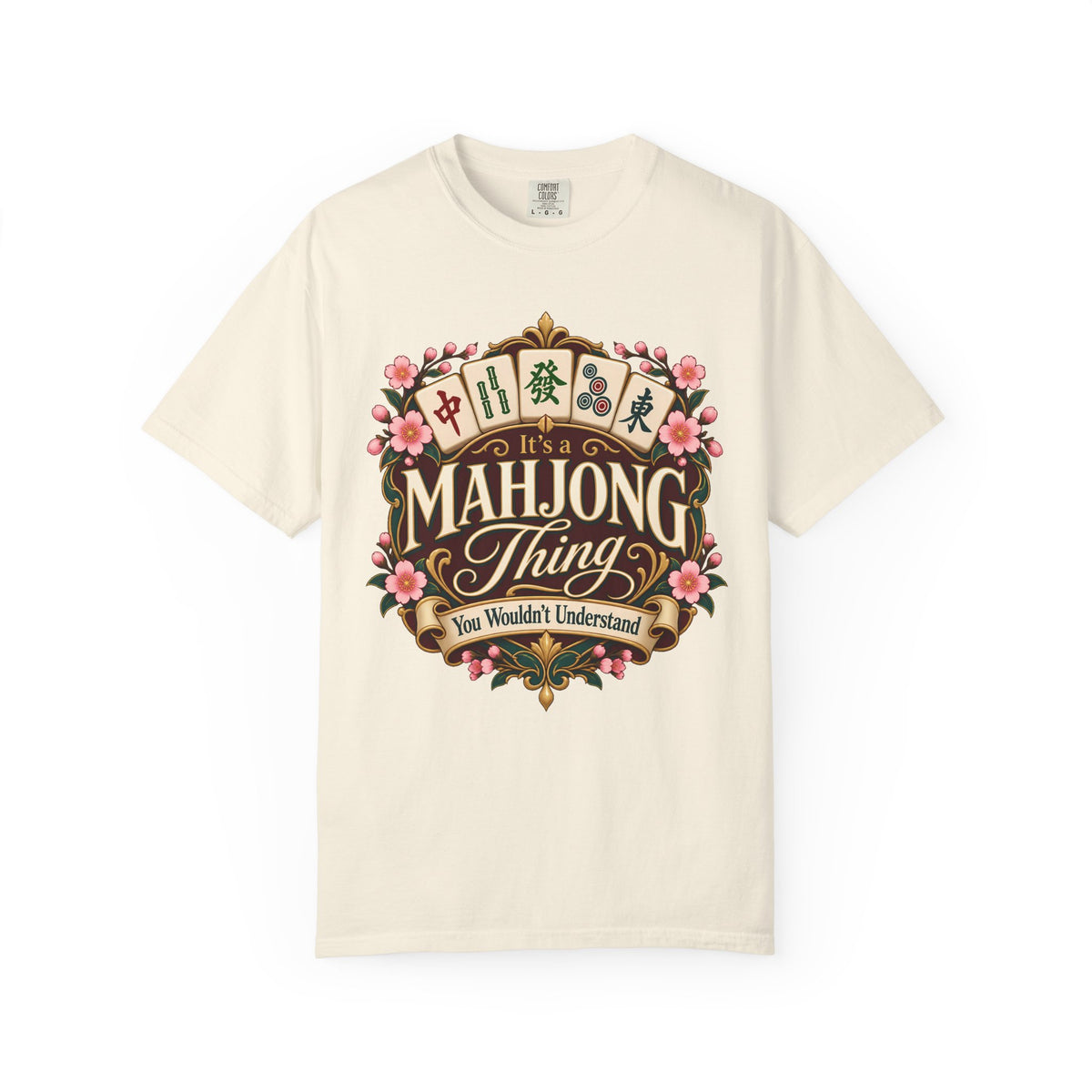 It's a Mahjong Thing Comfort Colors T-Shirt — Funny Mahjong Gift