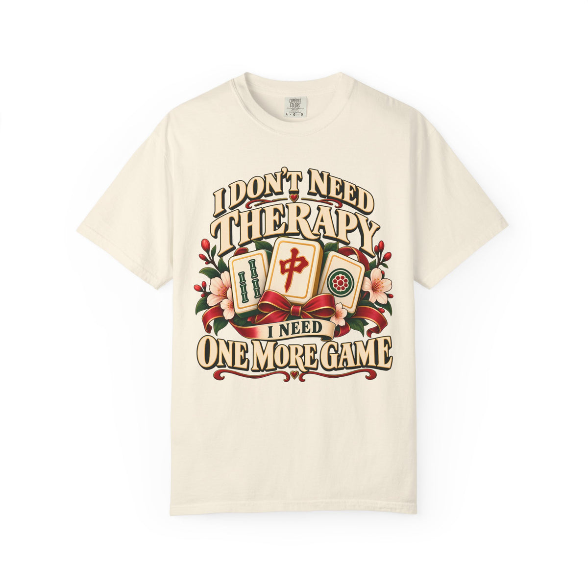 I Don't Need Therapy Mahjong Comfort Colors T-Shirt — Funny Mahjong Gift