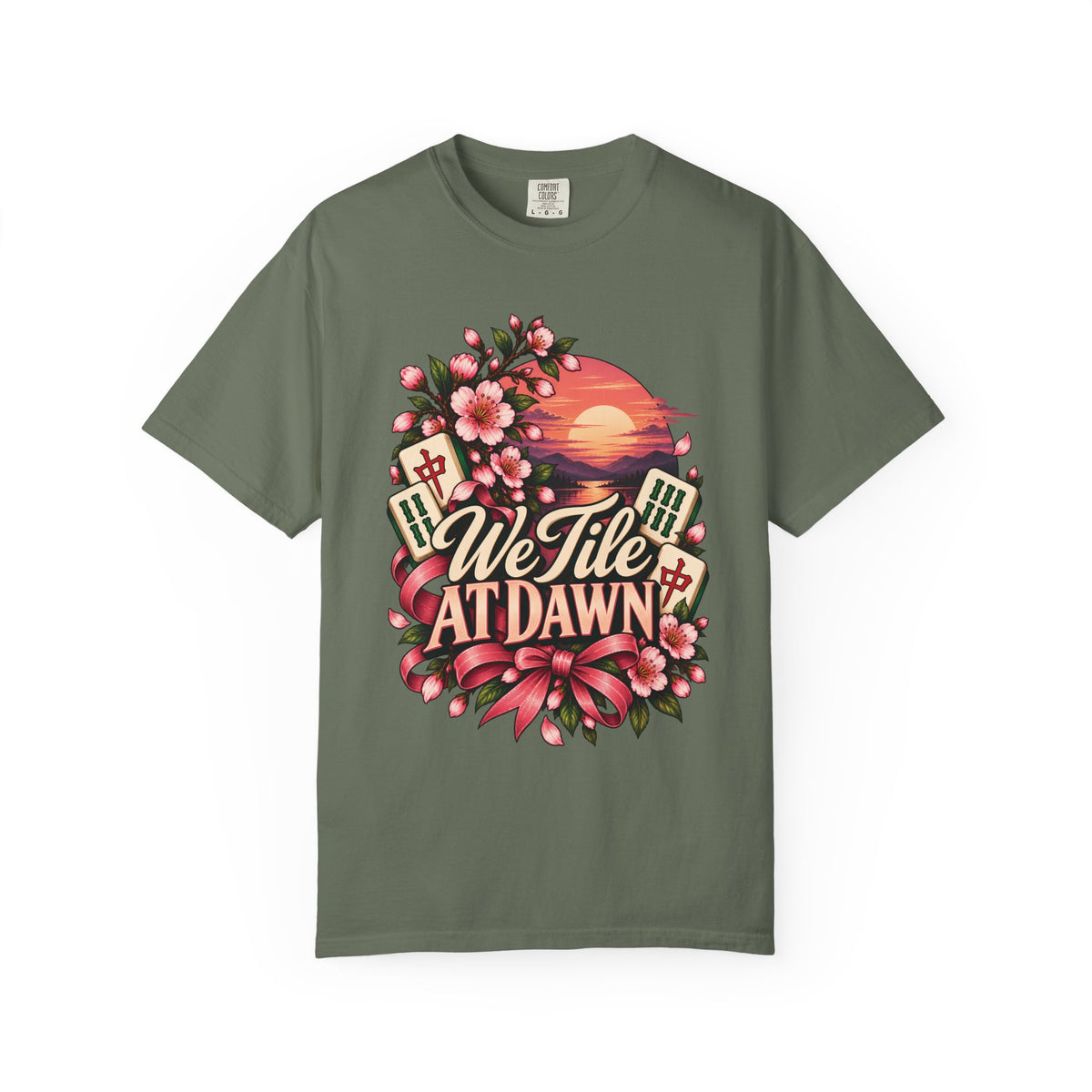 We Tile at Dawn Mahjong Comfort Colors T-Shirt — Funny Mahjong Gift
