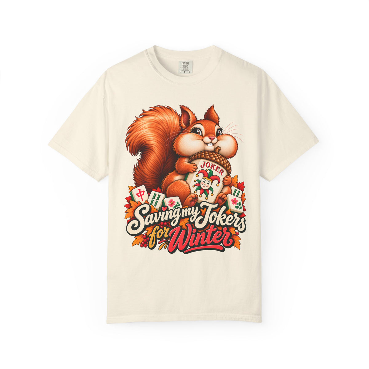 Saving My Jokers for Winter Squirrel Mahjong Comfort Colors T-Shirt — Mahjong Gift