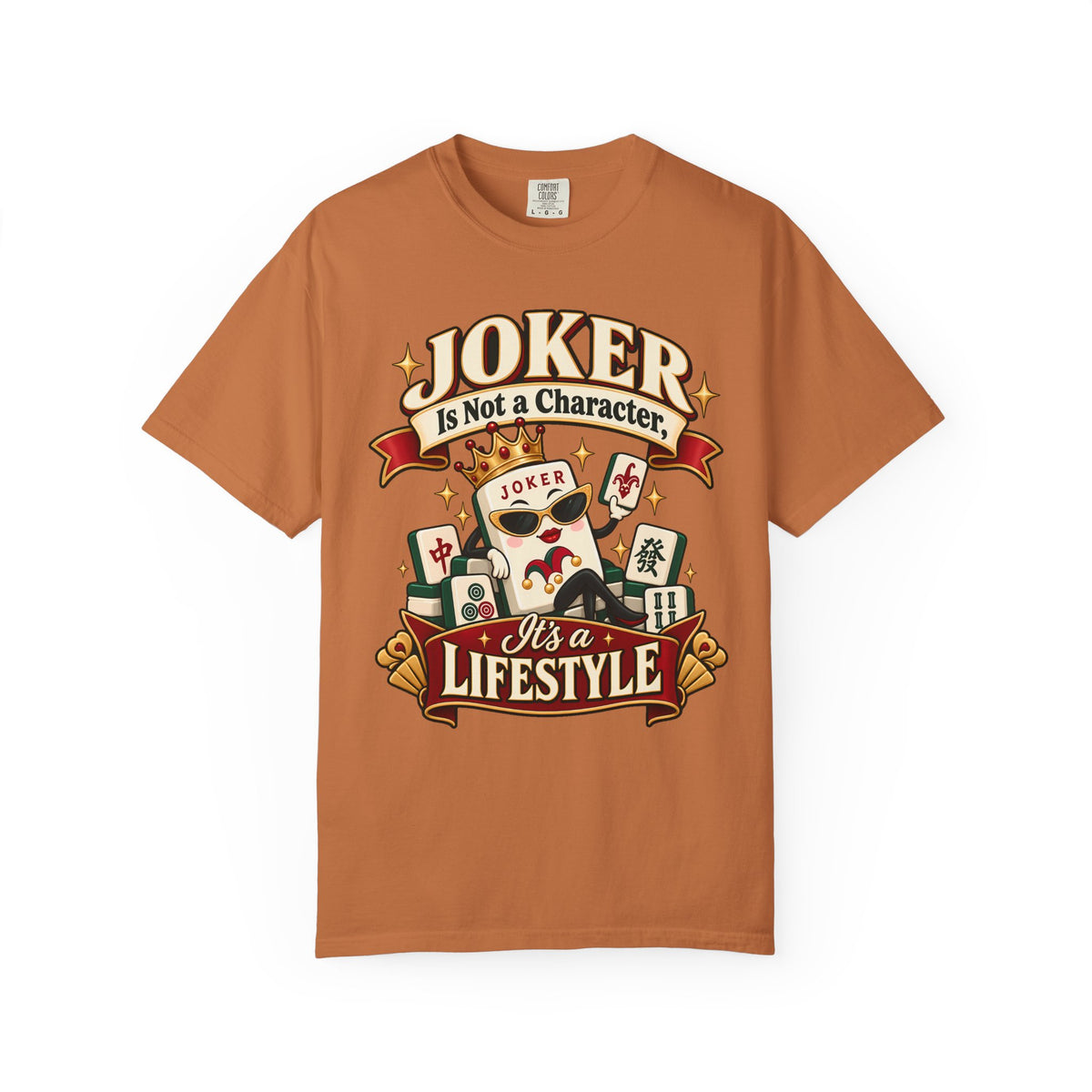 Joker Is a Lifestyle Mahjong Comfort Colors T-Shirt — Funny Mahjong Gift