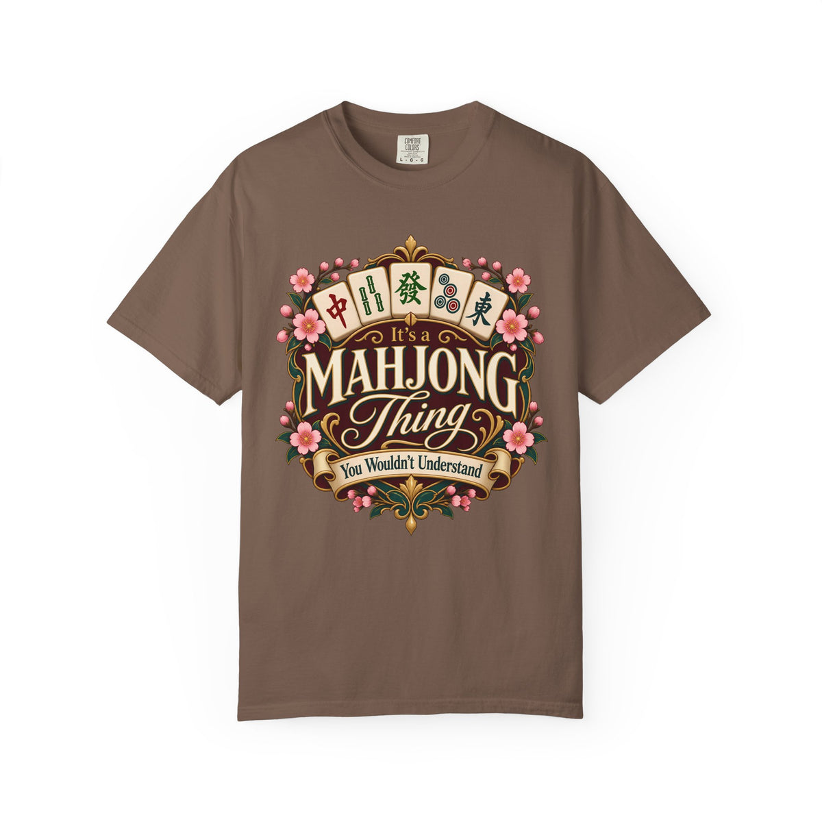 It's a Mahjong Thing Comfort Colors T-Shirt — Funny Mahjong Gift
