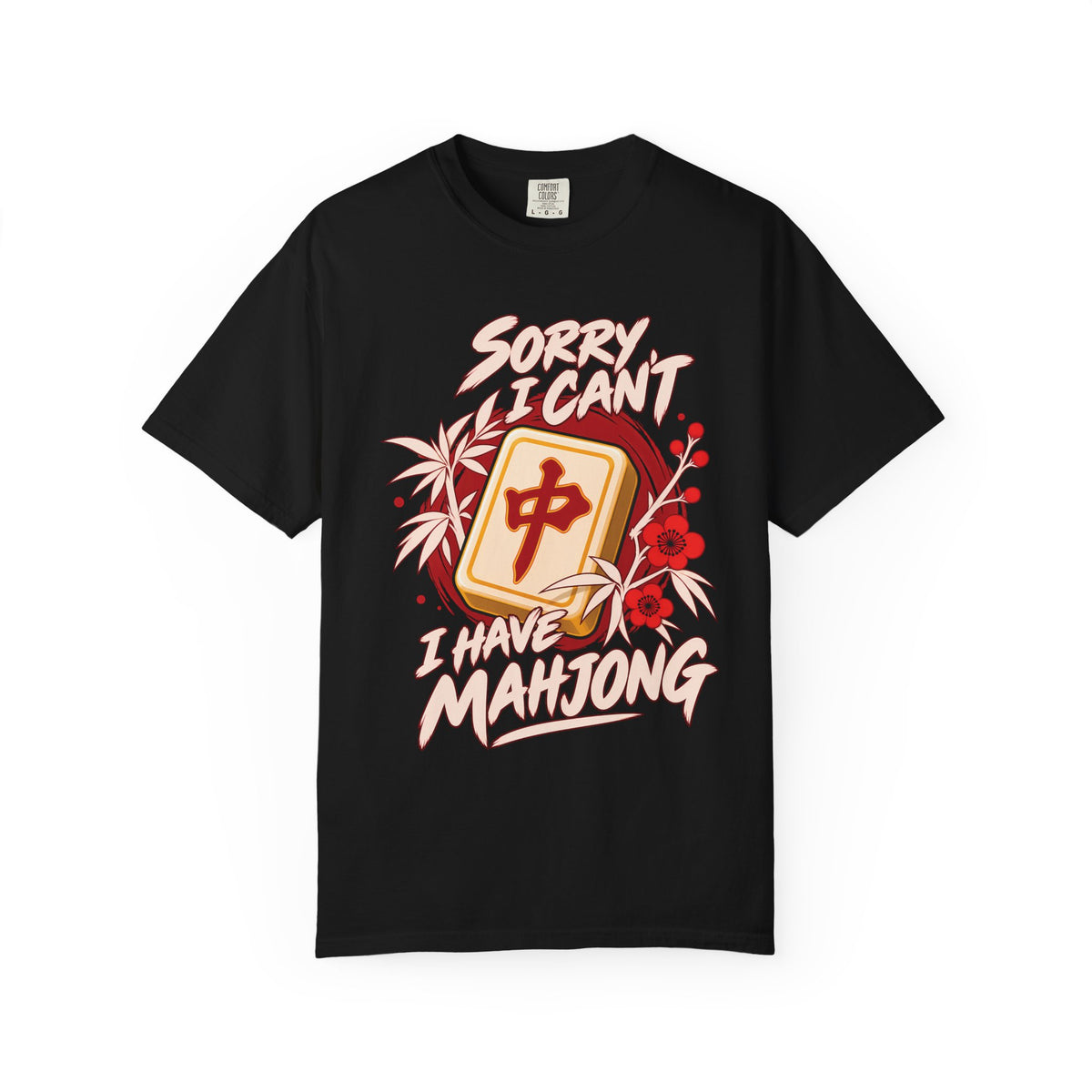 Sorry I Can't I Have Mahjong Comfort Colors T-Shirt — Funny Mahjong Gift