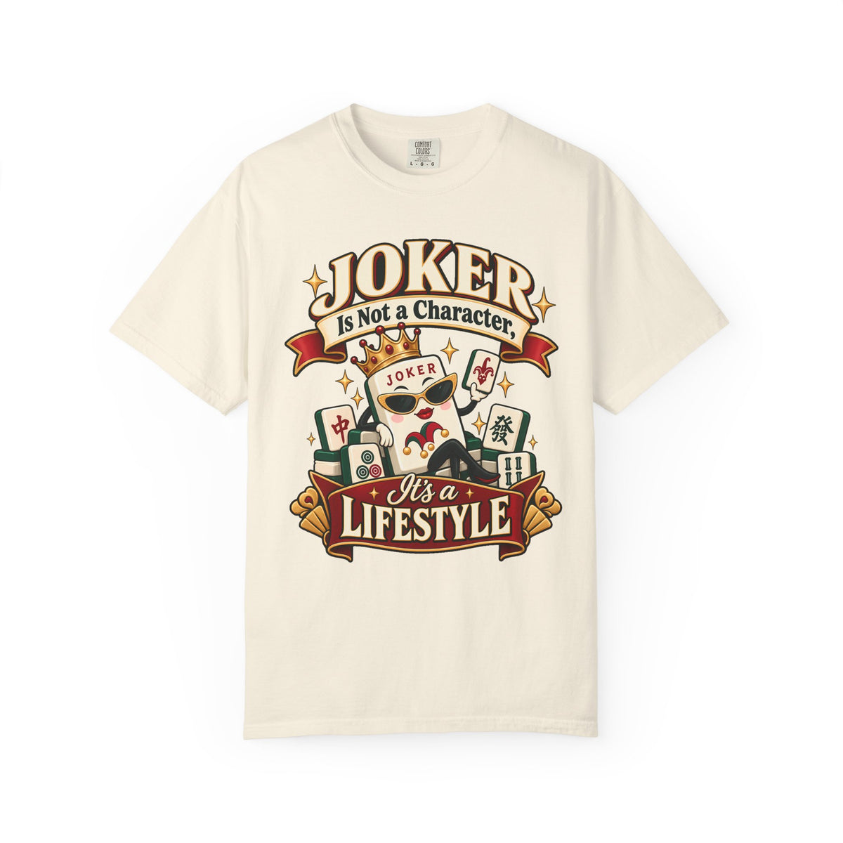 Joker Is a Lifestyle Mahjong Comfort Colors T-Shirt — Funny Mahjong Gift