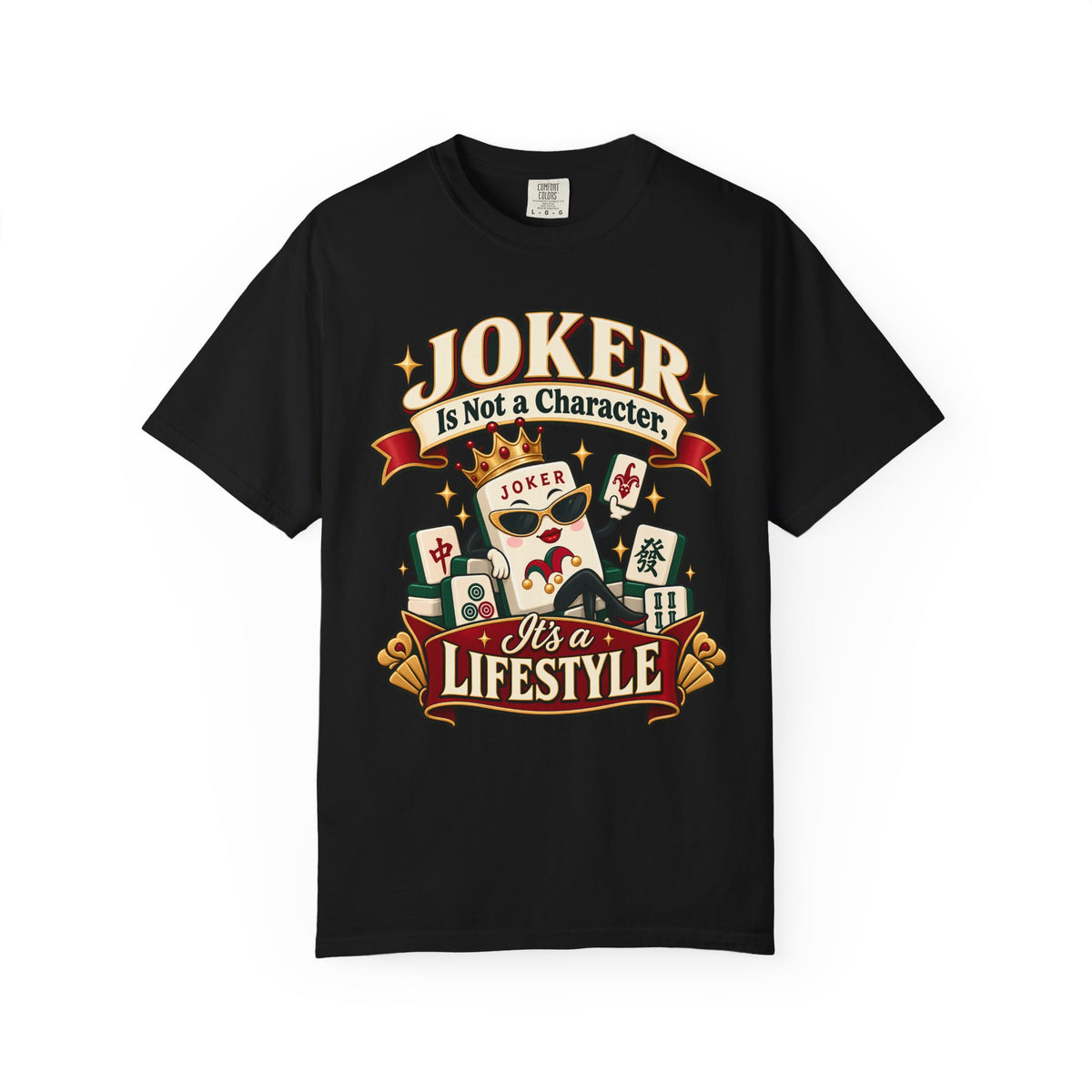 Joker Is a Lifestyle Mahjong Comfort Colors T-Shirt — Funny Mahjong Gift