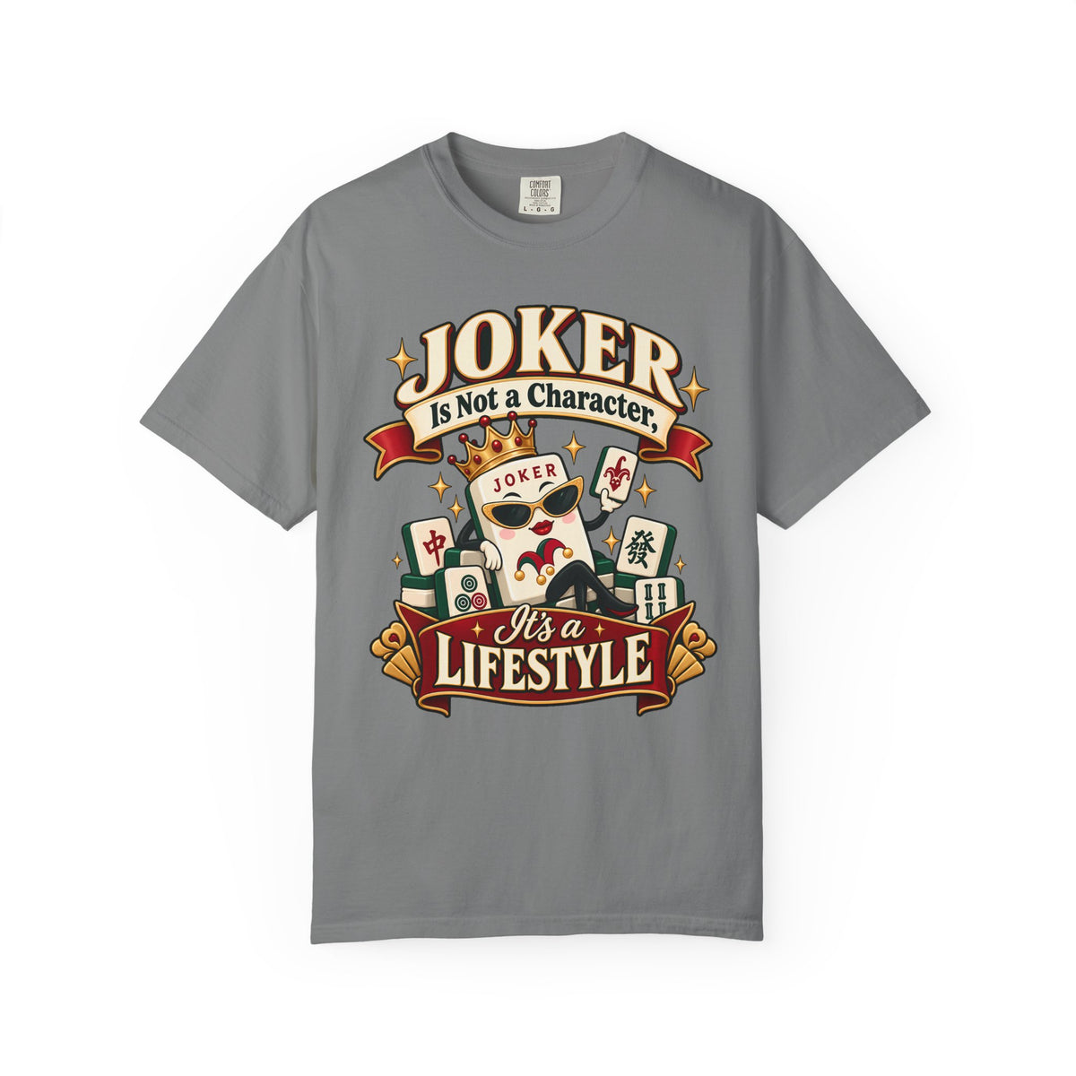 Joker Is a Lifestyle Mahjong Comfort Colors T-Shirt — Funny Mahjong Gift