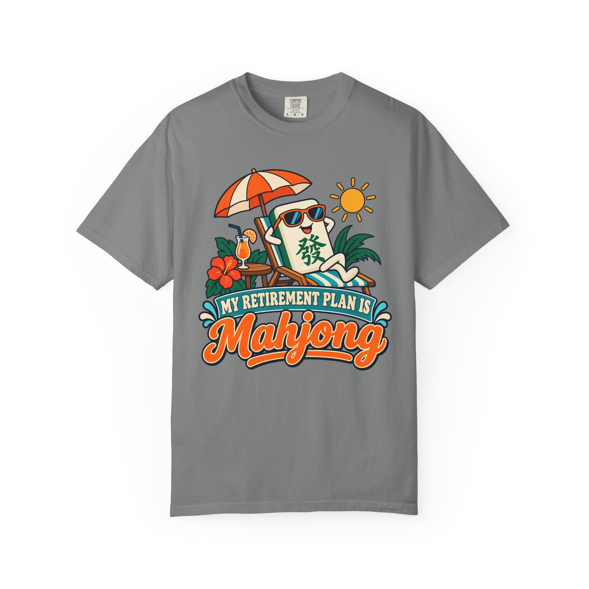 My Retirement Plan Is Mahjong Comfort Colors T-Shirt — Funny Retirement Gift